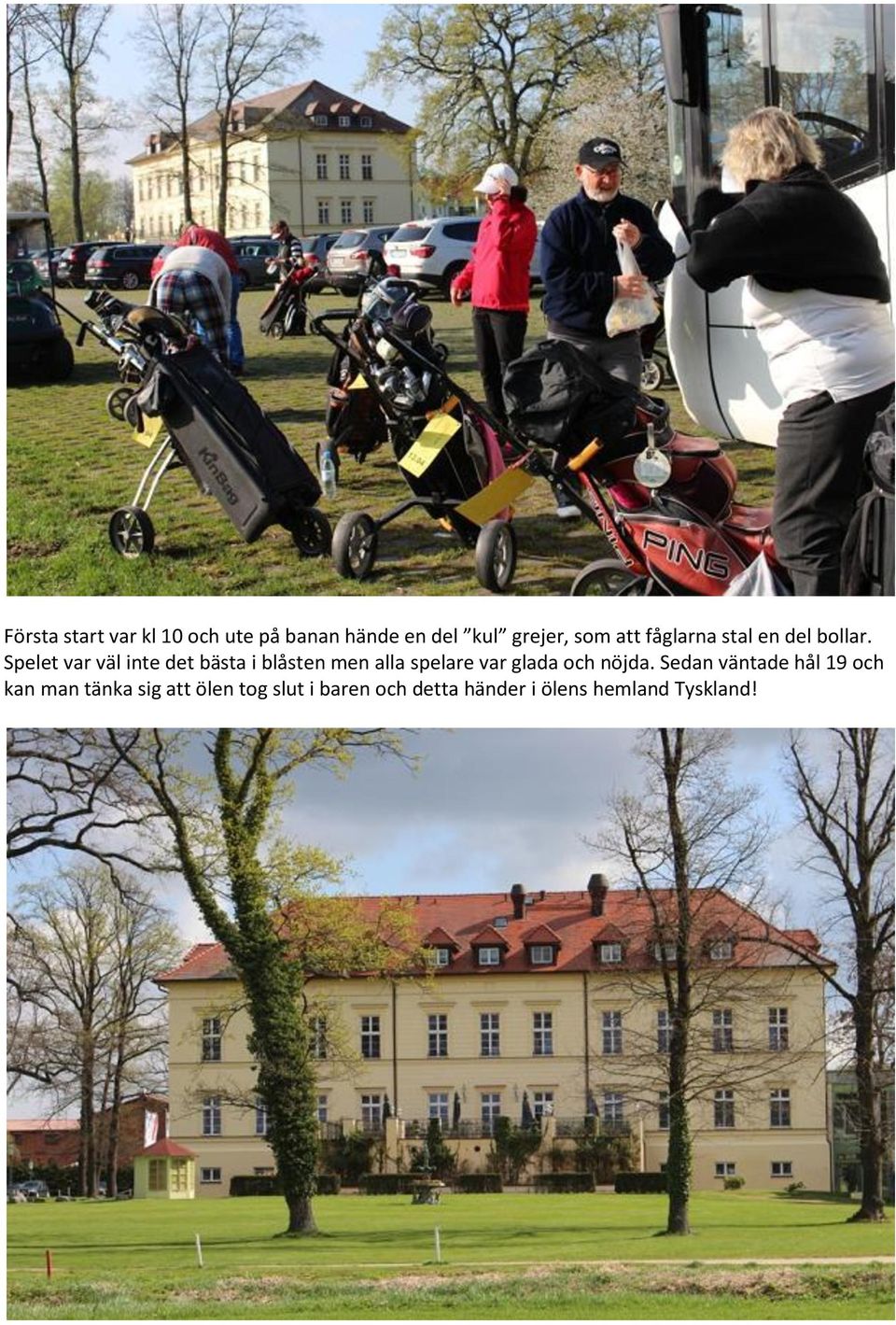 Spelet var väl inte det bästa i blåsten men alla spelare var glada och