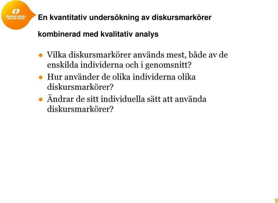 enskilda individerna och i genomsnitt?