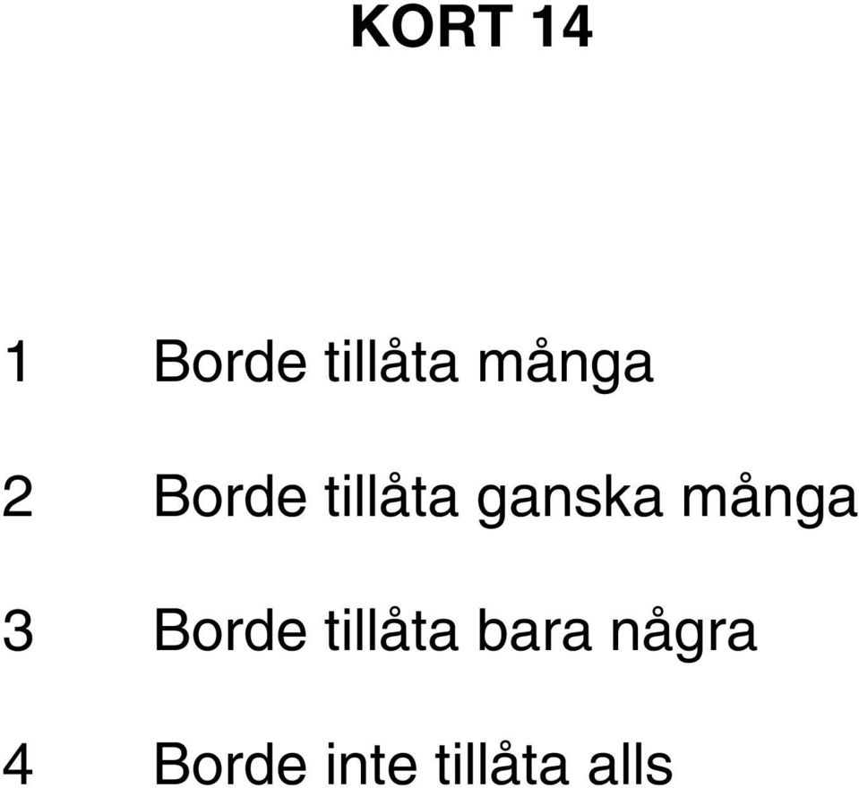 ganska många 3 Borde