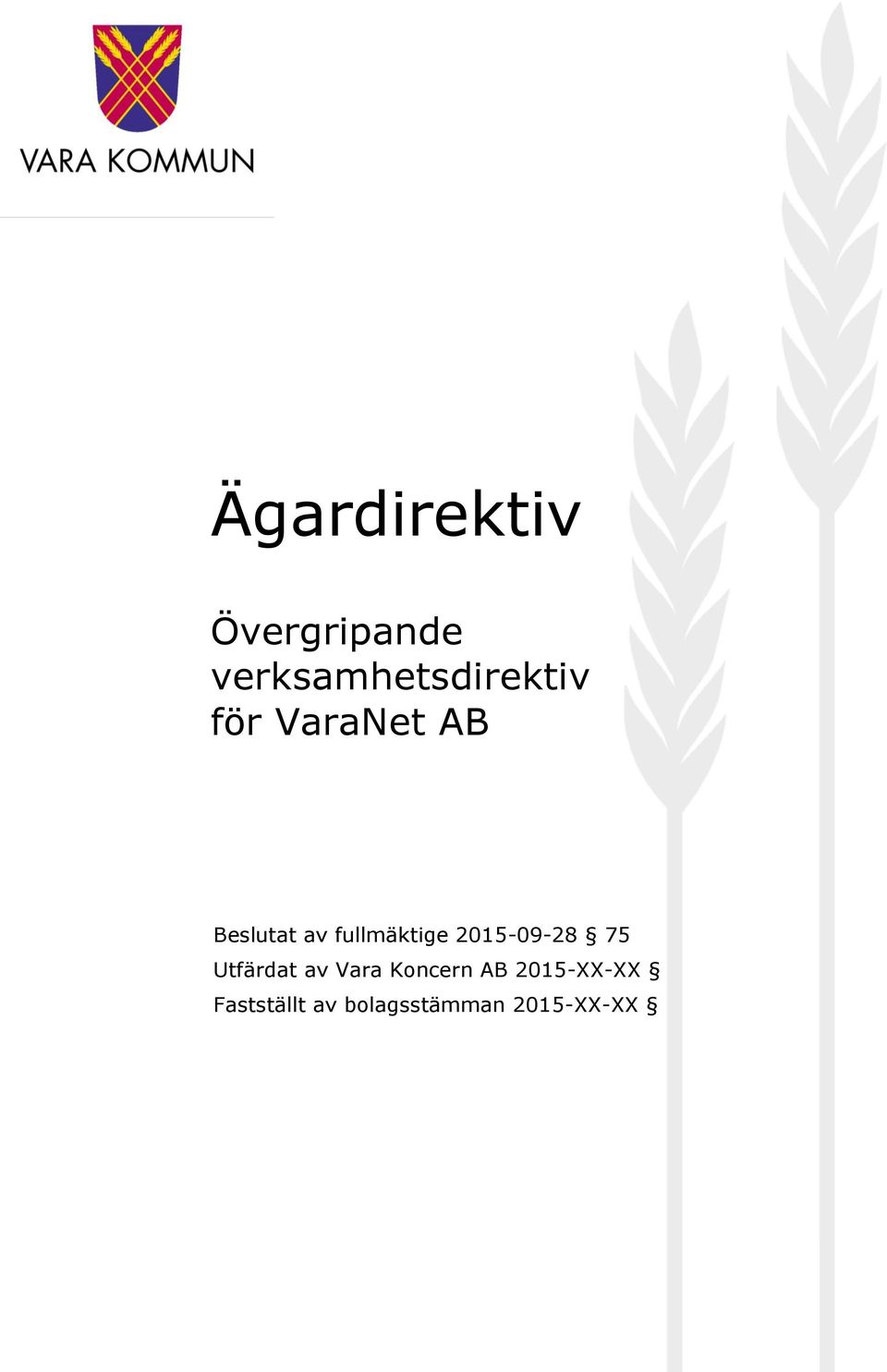 av fullmäktige 2015-09-28 75 Utfärdat av