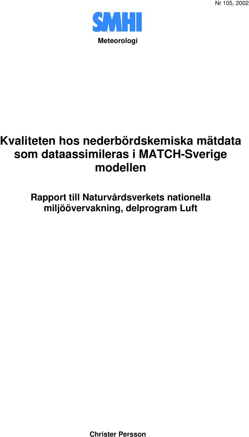 -Sverige modellen Rapport till Naturvårdsverkets