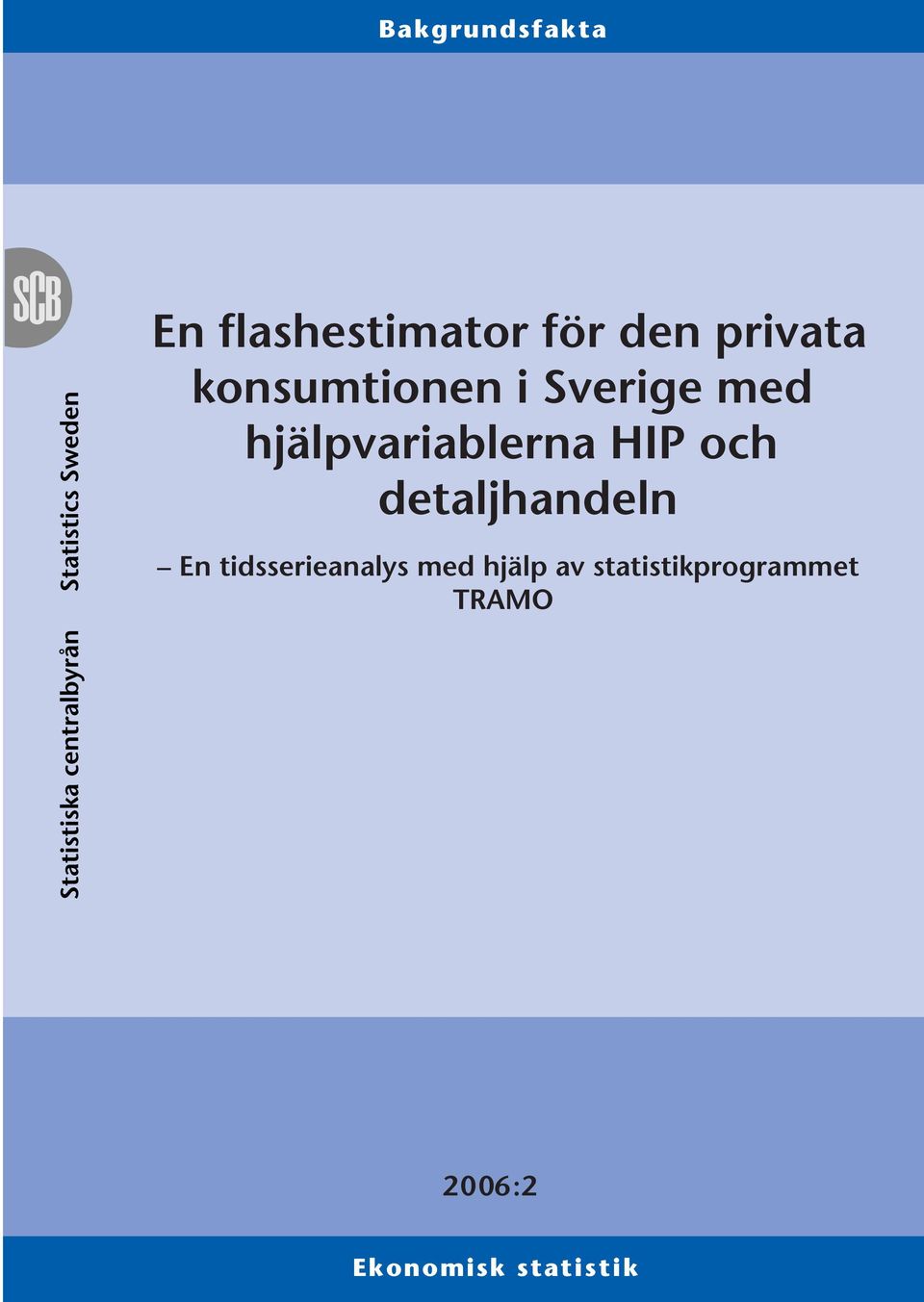 HIP och dealjhandeln En idsserieanalys med