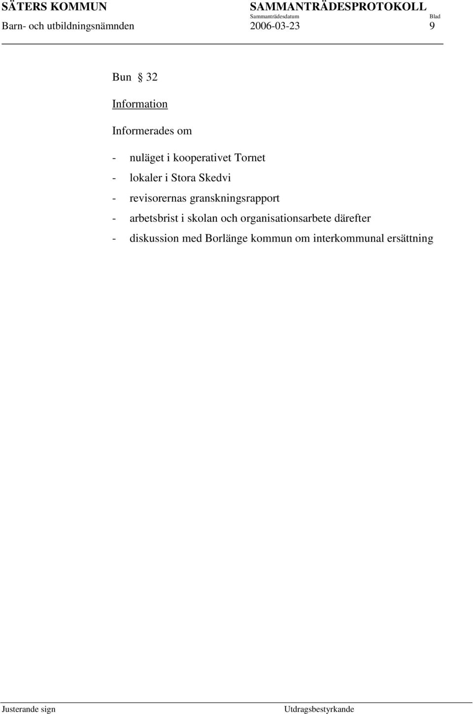 Skedvi - revisorernas granskningsrapport - arbetsbrist i skolan och