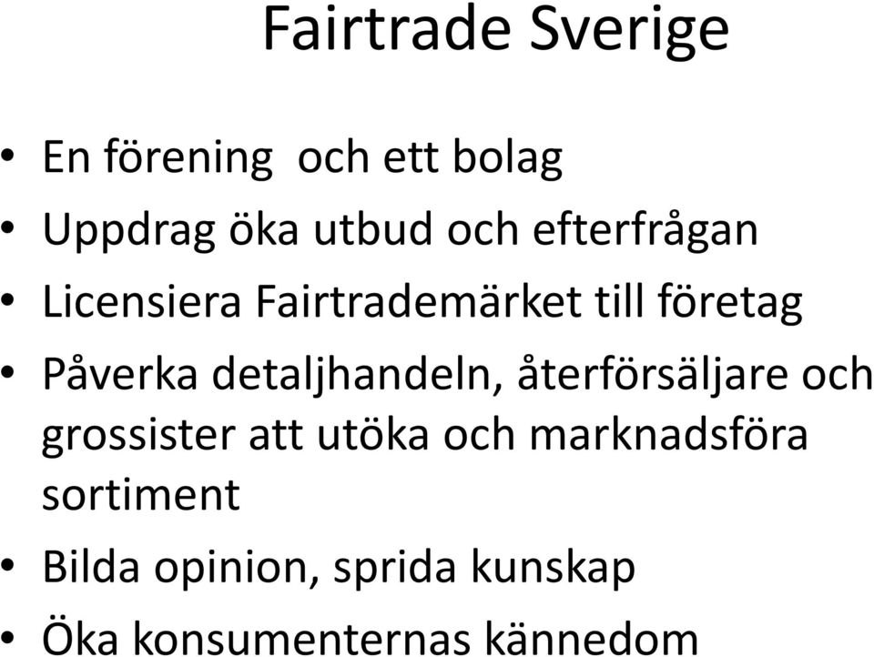detaljhandeln, återförsäljare och grossister att utöka och
