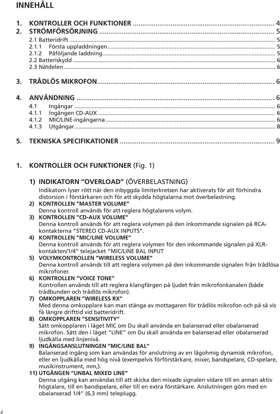 KONTROLLER OCH FUNKTIONER (Fig.