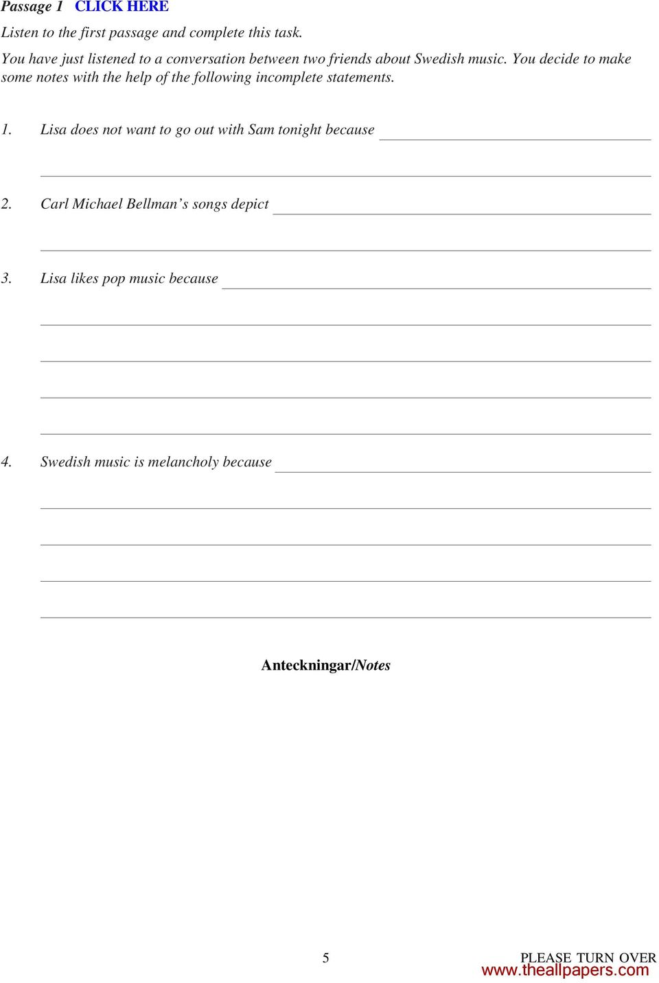 You decide to make some notes with the help of the following incomplete statements. 1.
