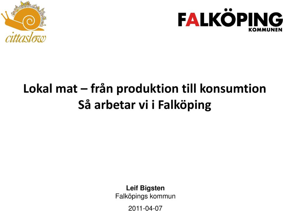 vi i Falköping Leif Bigsten