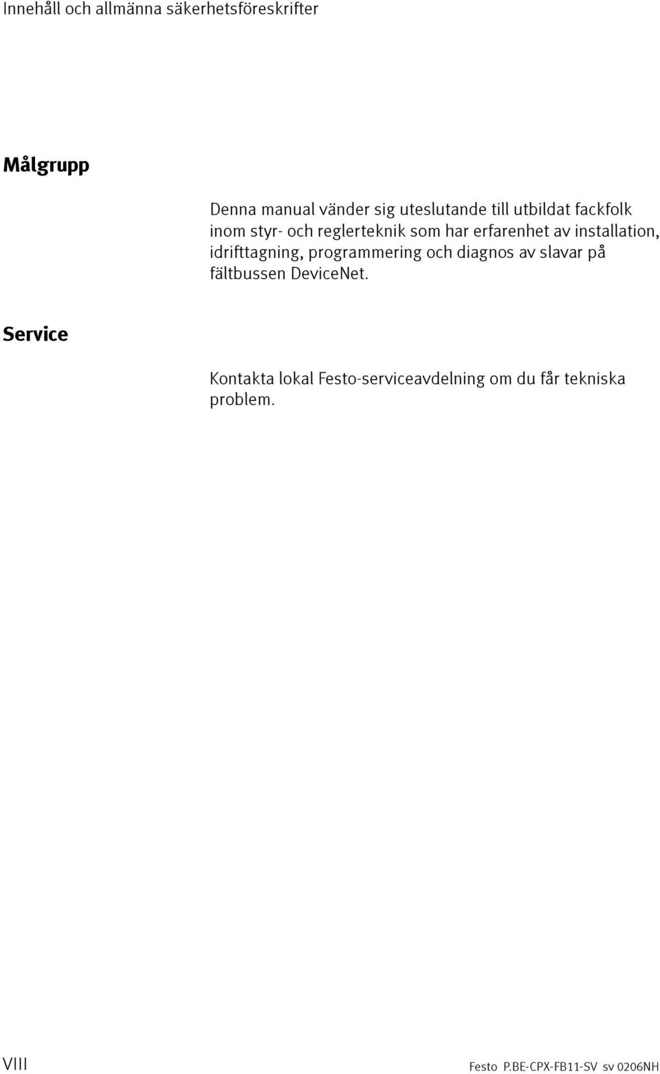 av installation, idrifttagning, programmering och diagnos av slavar på fältbussen