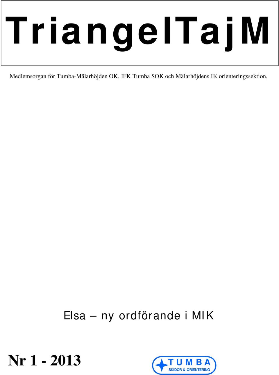 Mälarhöjdens IK orienteringssektion, Elsa