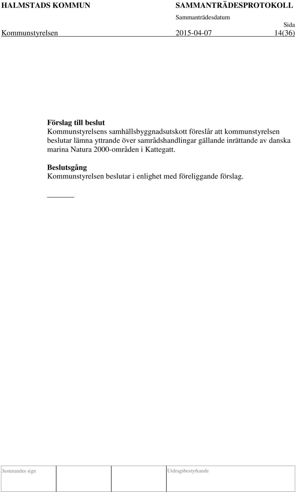 över samrådshandlingar gällande inrättande av danska marina Natura