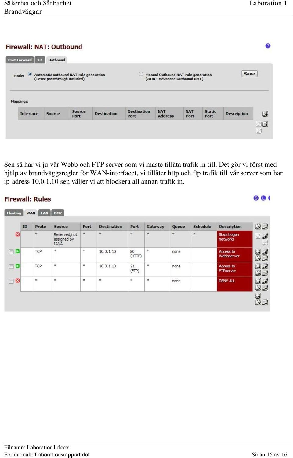 http och ftp trafik till vår server som har ip-adress 10