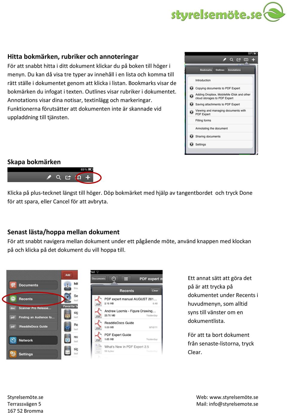 Outlines visar rubriker i dokumentet. Annotations visar dina notisar, textinlägg och markeringar. Funktionerna förutsätter att dokumenten inte är skannade vid uppladdning till tjänsten.