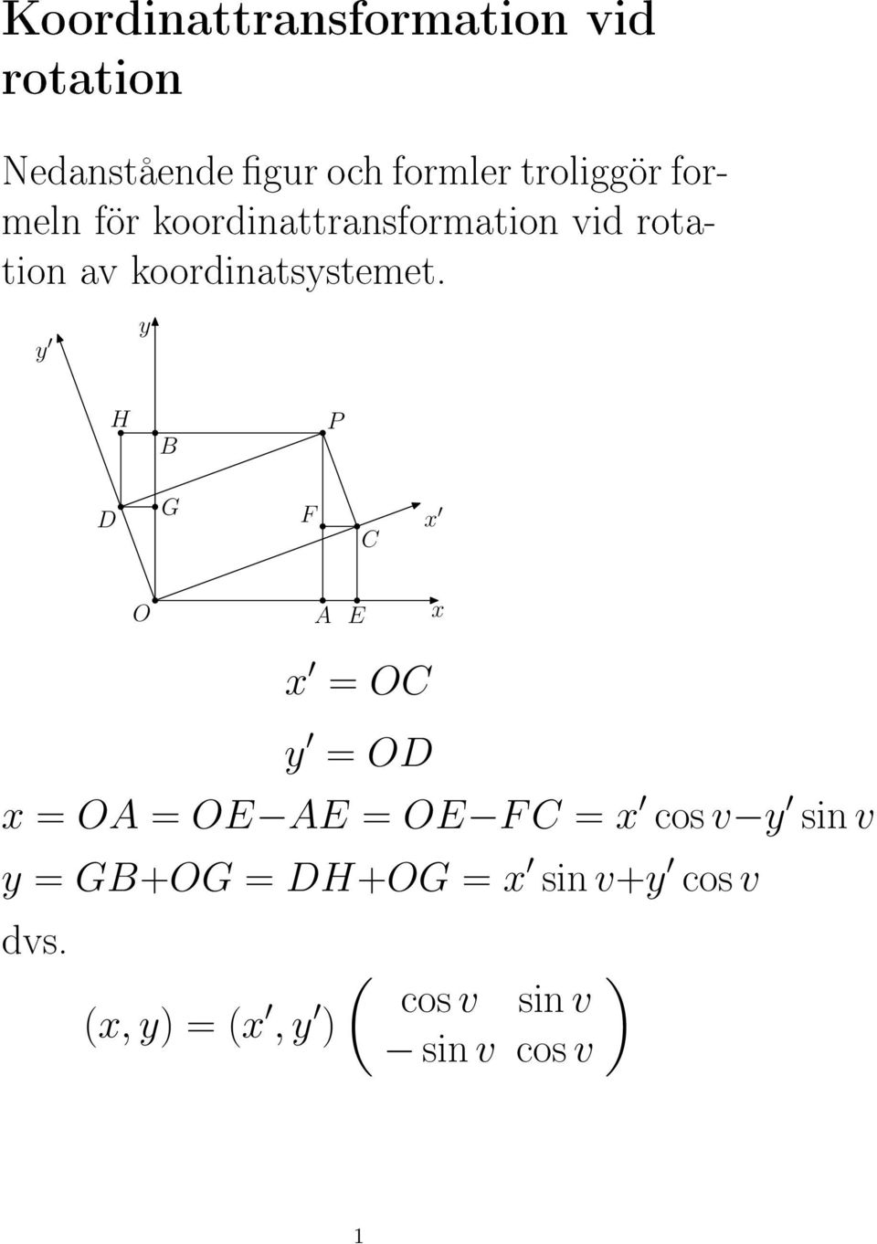 y y H B P D G F C x O A E x x = OC y = OD x = OA = OE AE = OE F C = x cos v y