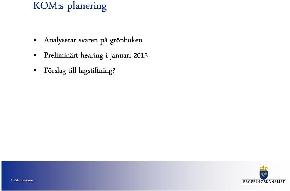 Preliminärt hearing i