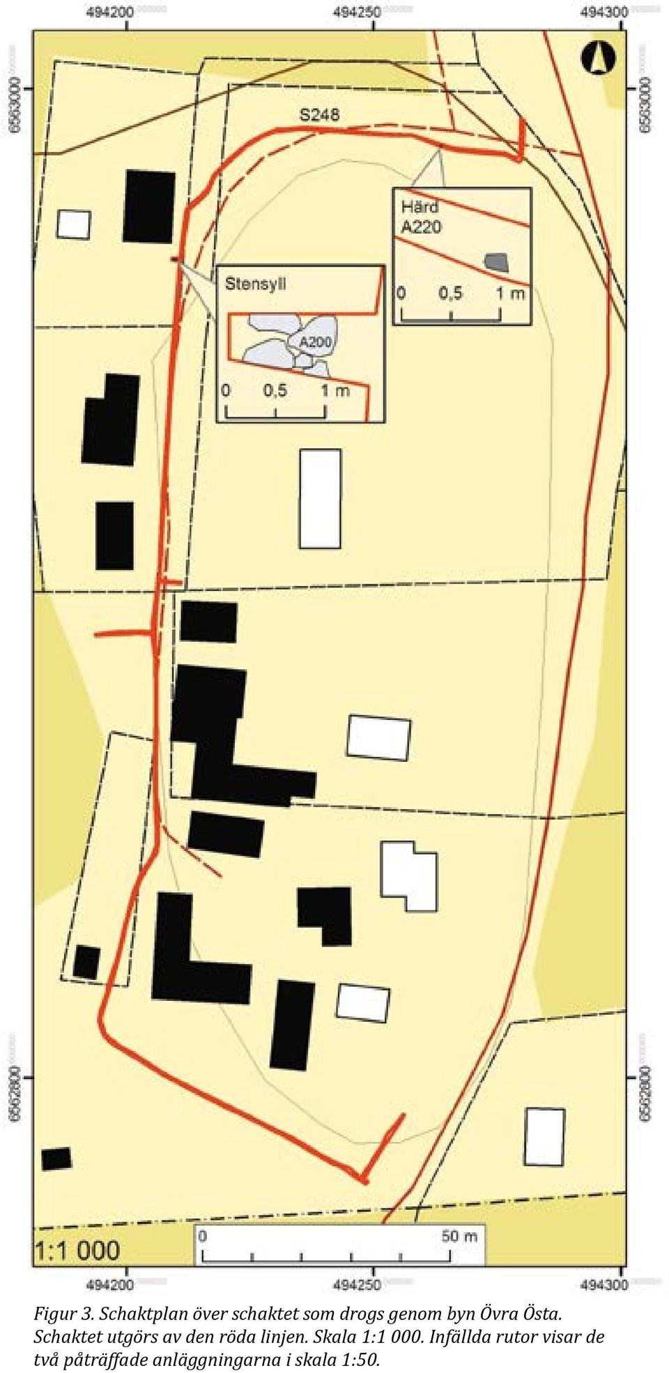 Schaktet utgörs av den röda linjen. Skala 1:1 000.