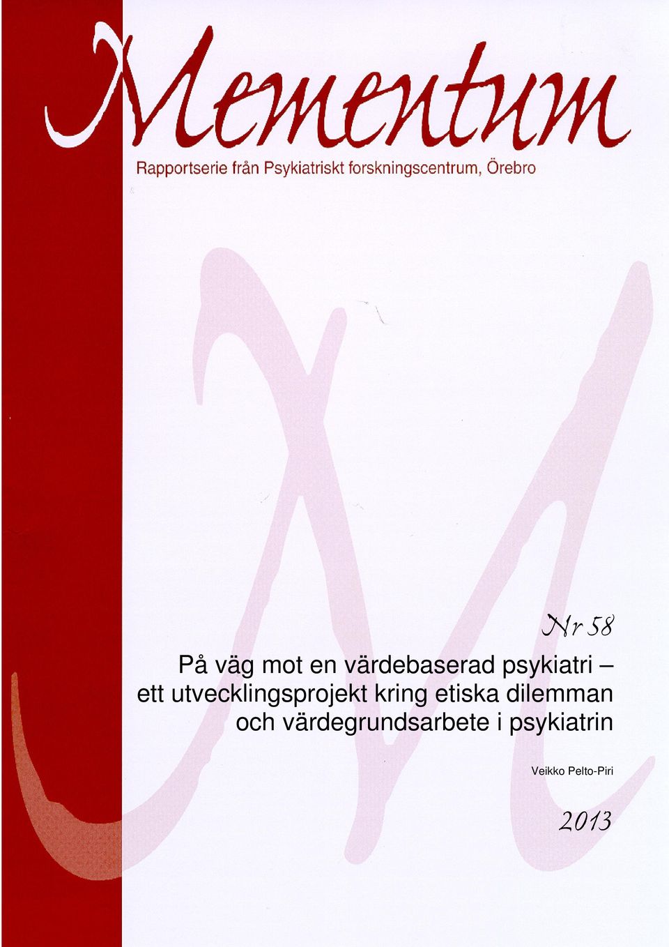 kring etiska dilemman och