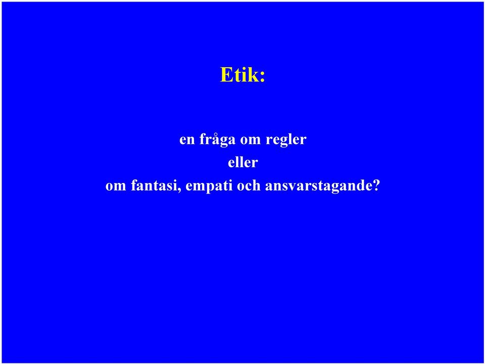 fantasi, empati