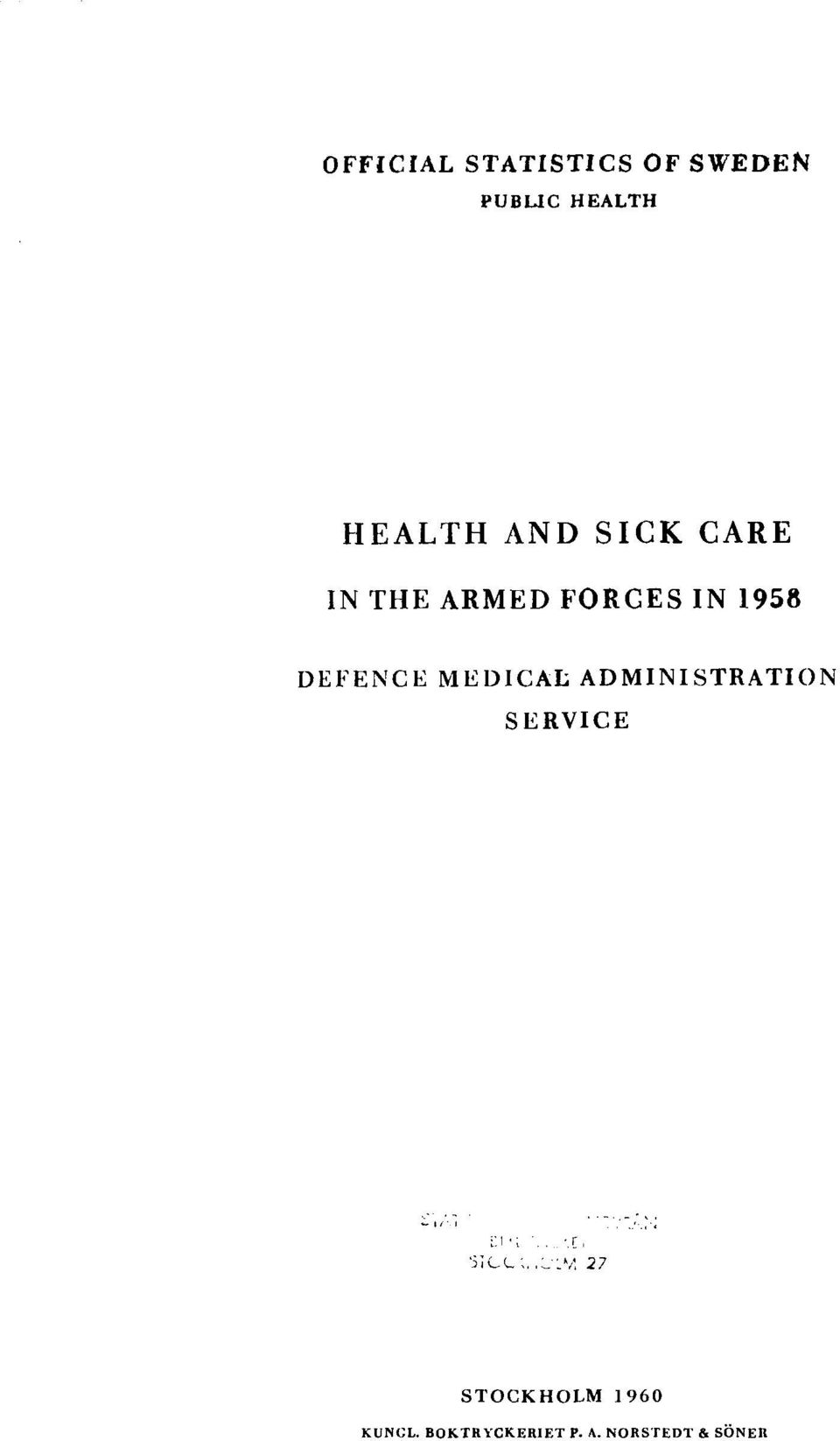1958 DEFENCE MEDICAL ADMINISTRATION SERVICE
