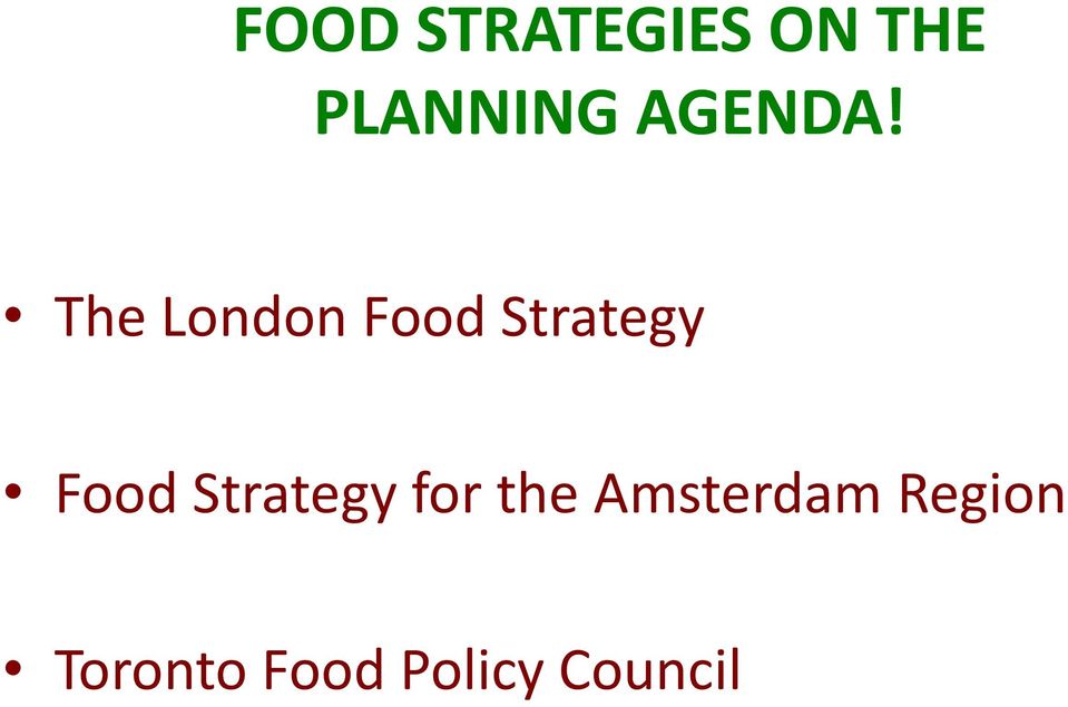 The London Food Strategy Food