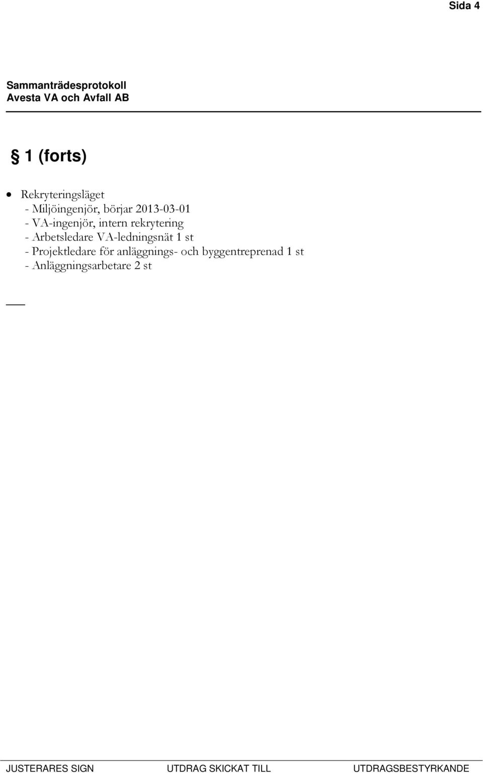 Arbetsledare VA-ledningsnät 1 st - Projektledare för