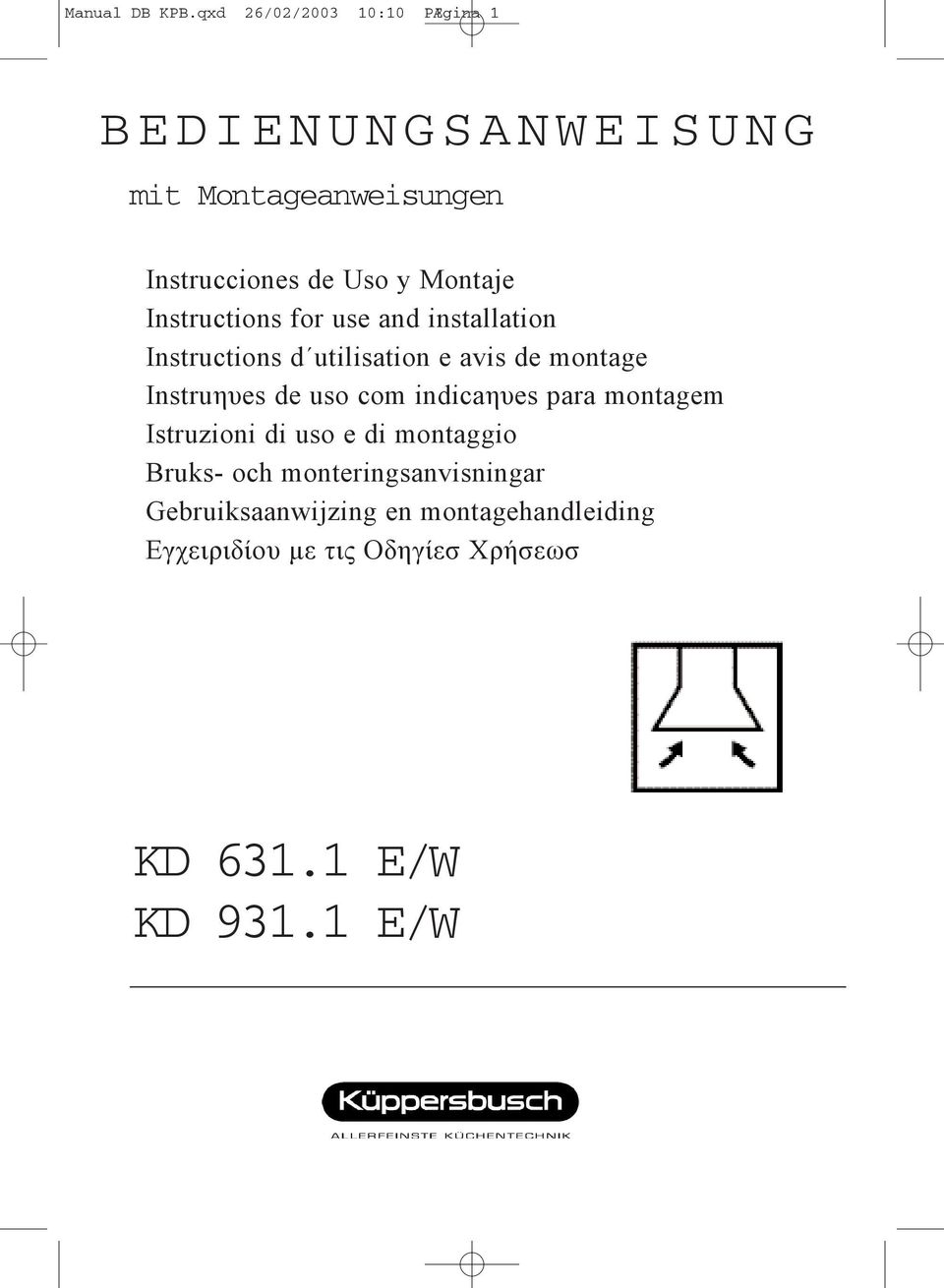 Instructions for use and installation Instructions d utilisation e avis de montage Instruηυes de uso