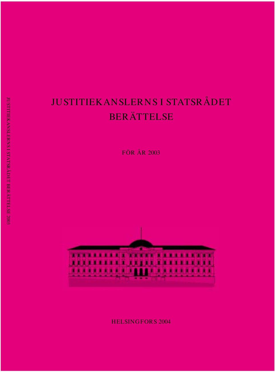 STATSRÅDET BERÄTTELSE FÖR ÅR
