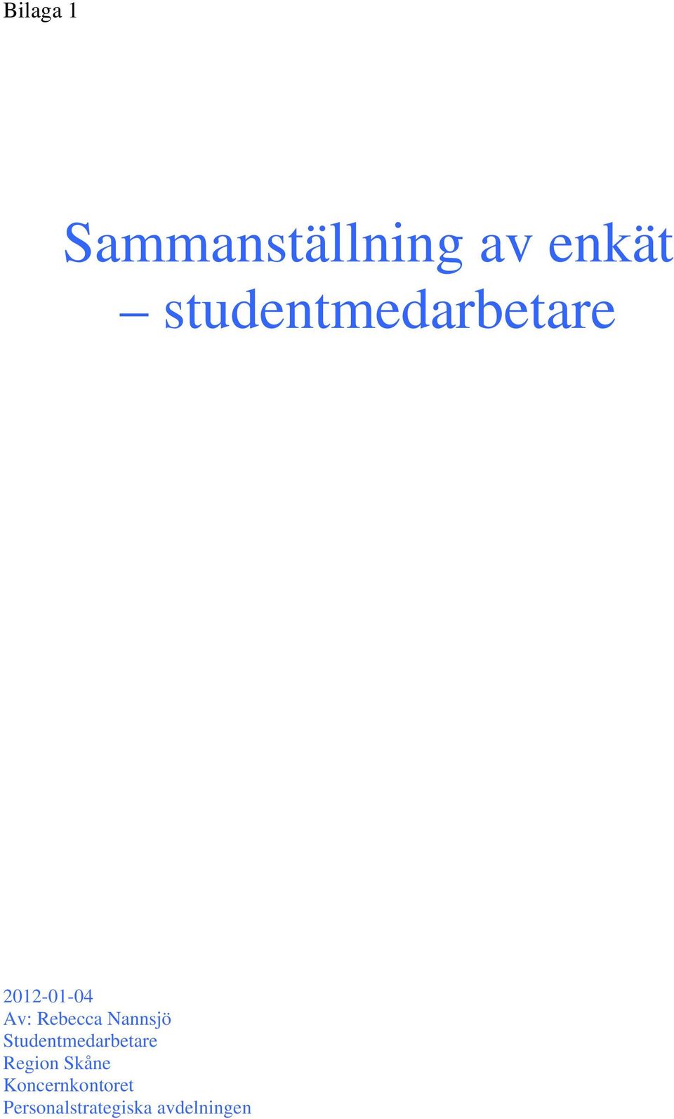 Nannsjö Studentmedarbetare Region