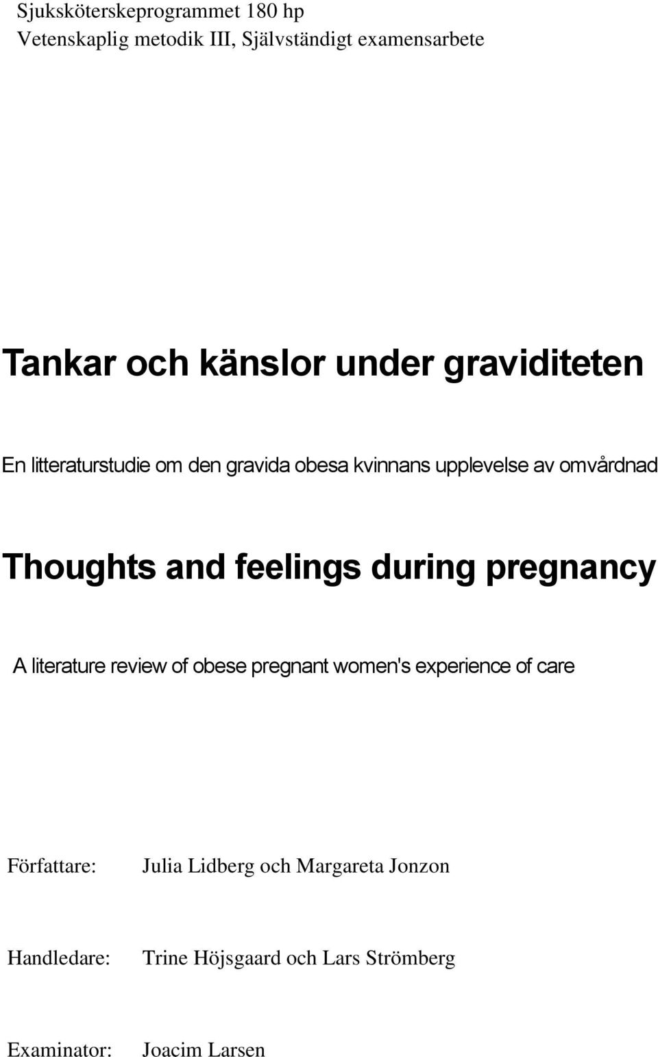 and feelings during pregnancy A literature review of obese pregnant women's experience of care