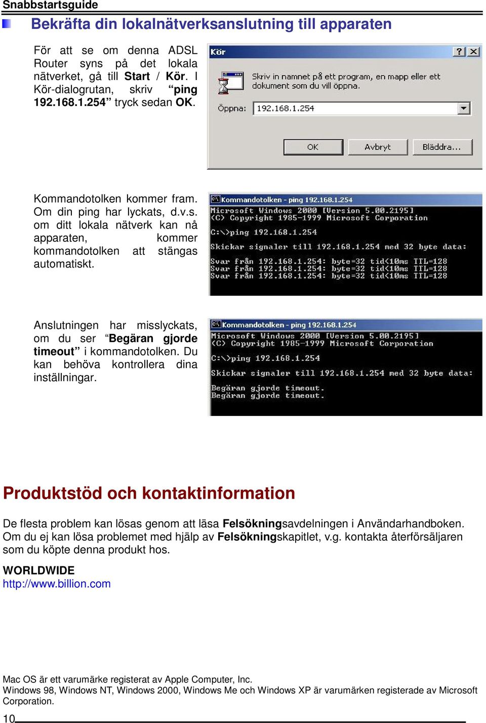 Anslutningen har misslyckats, om du ser Begäran gjorde timeout i kommandotolken. Du kan behöva kontrollera dina inställningar.