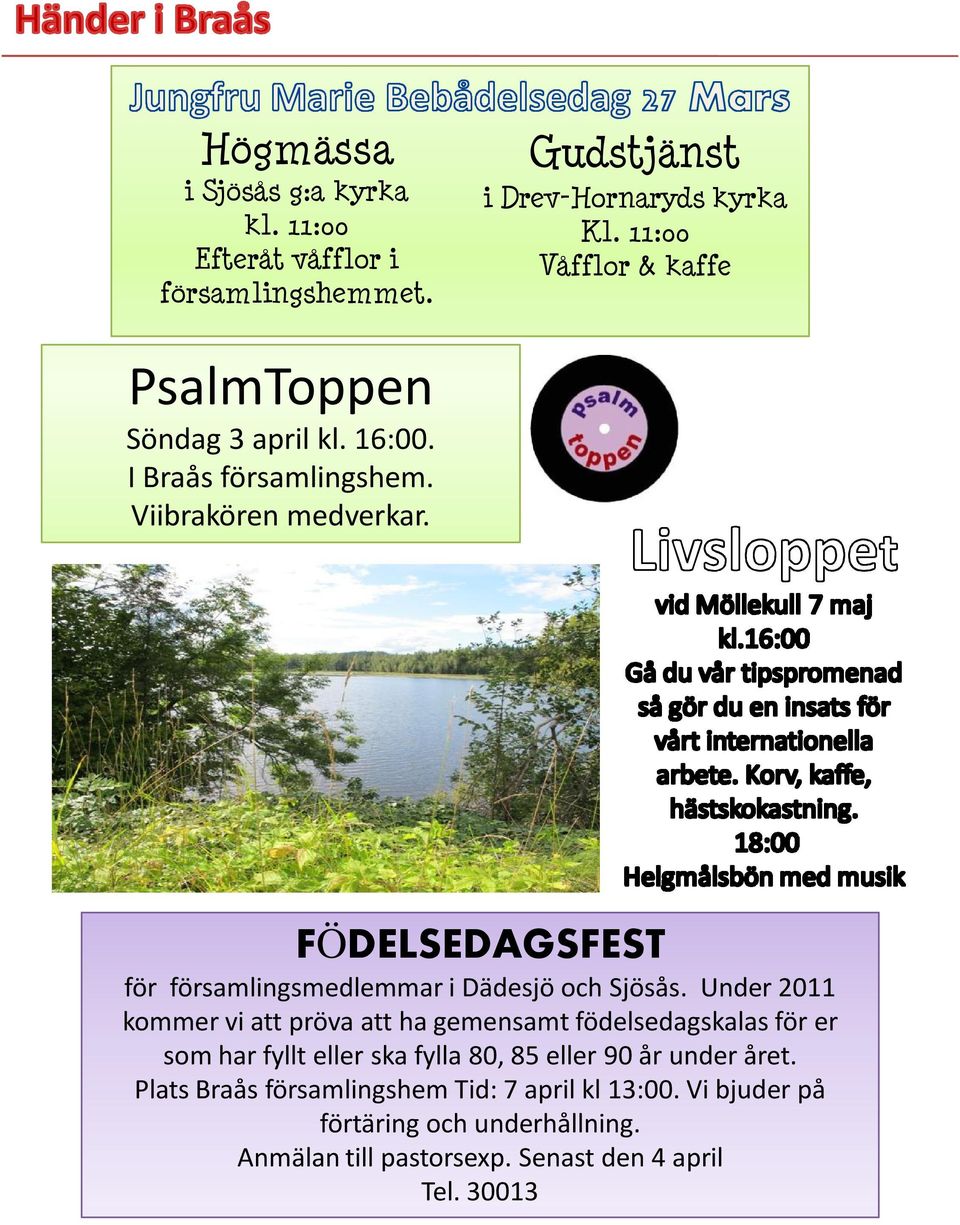 FÖDELSEDAGSFEST för församlingsmedlemmar i Dädesjö och Sjösås.