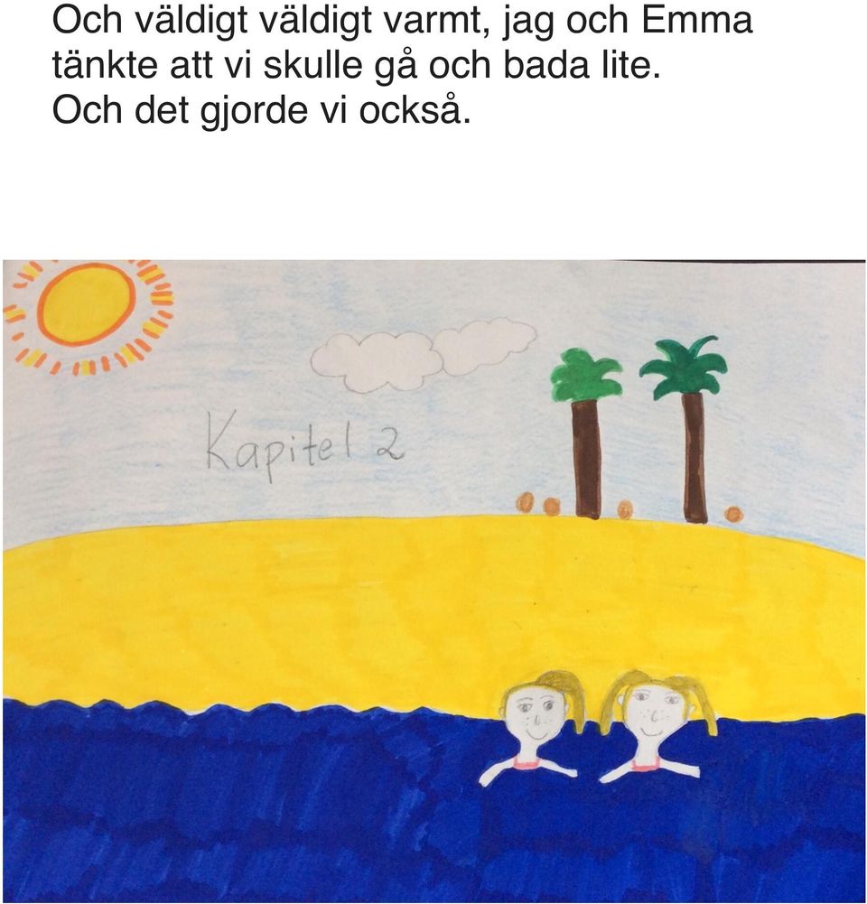 tänkte att vi skulle gå