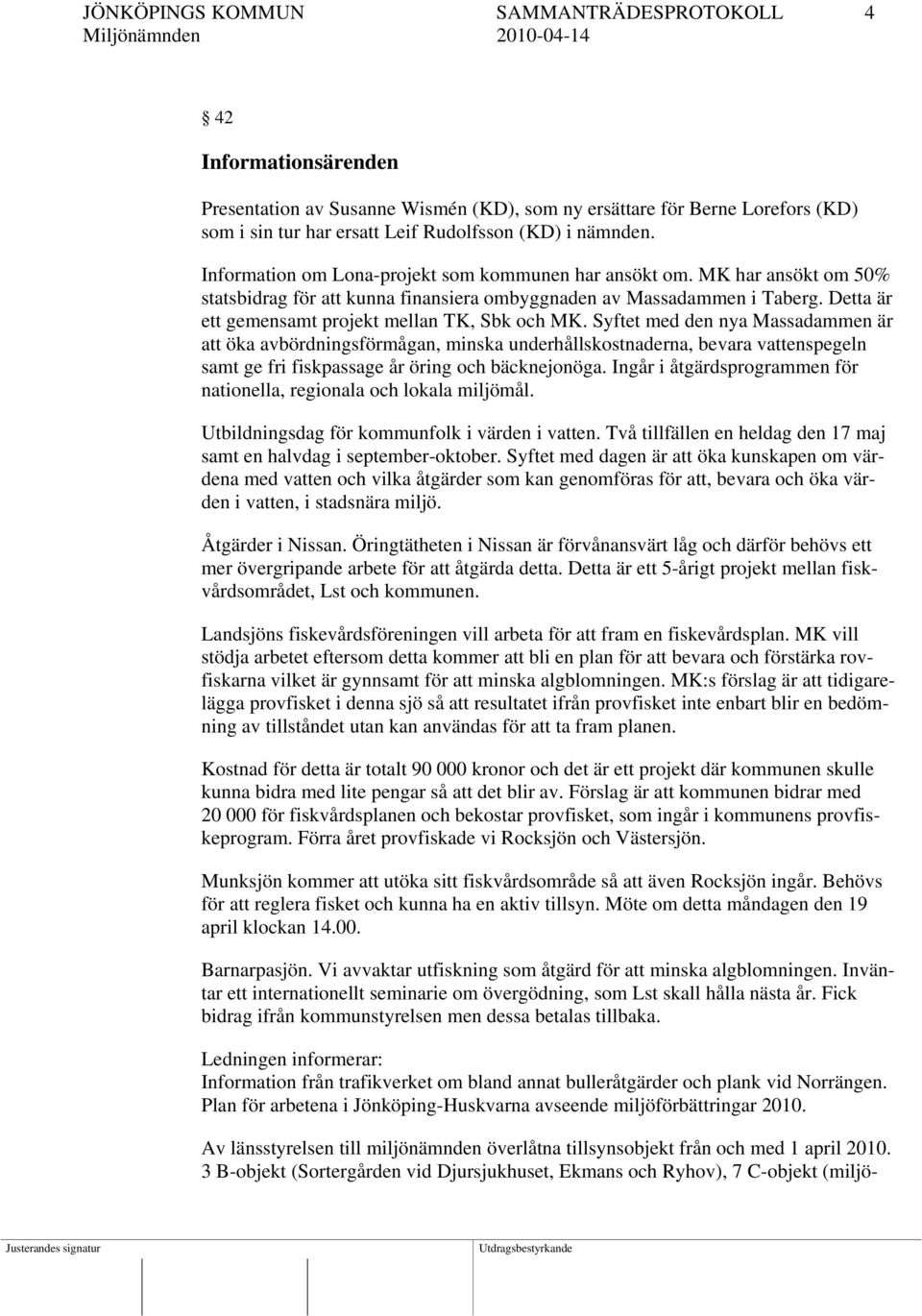 Detta är ett gemensamt projekt mellan TK, Sbk och MK.