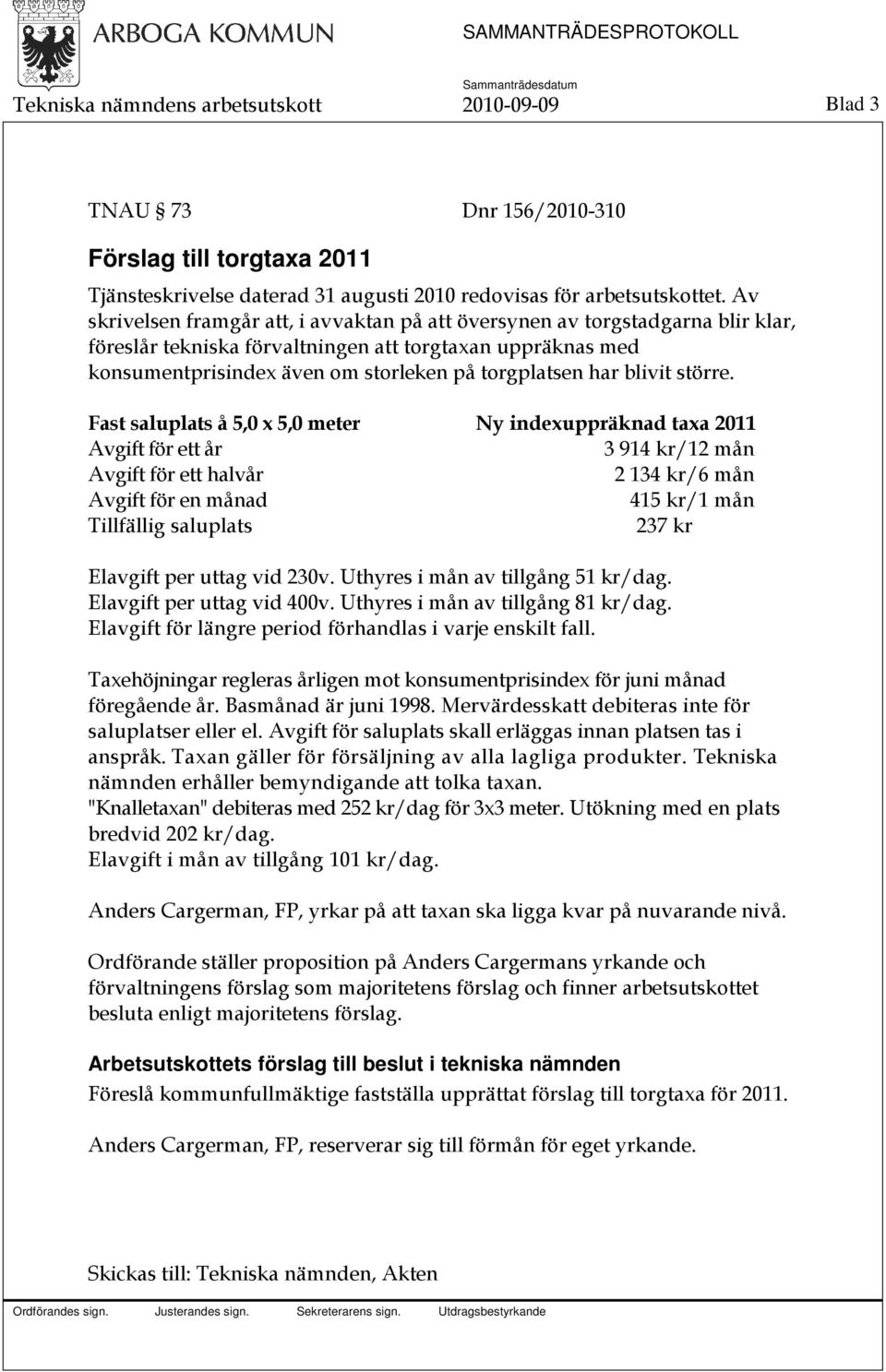 blivit större.