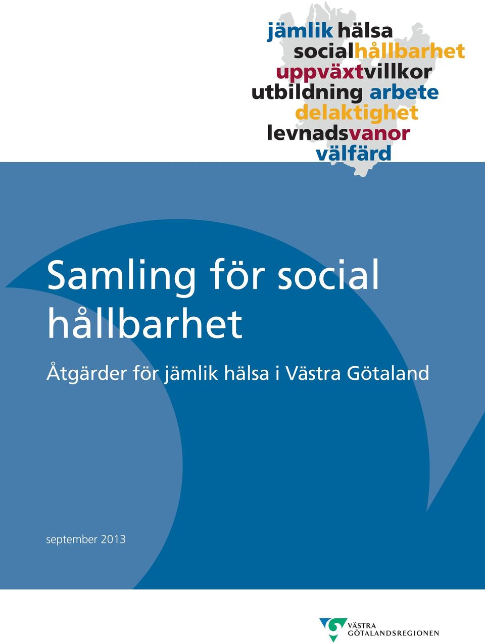 jämlik hälsa i