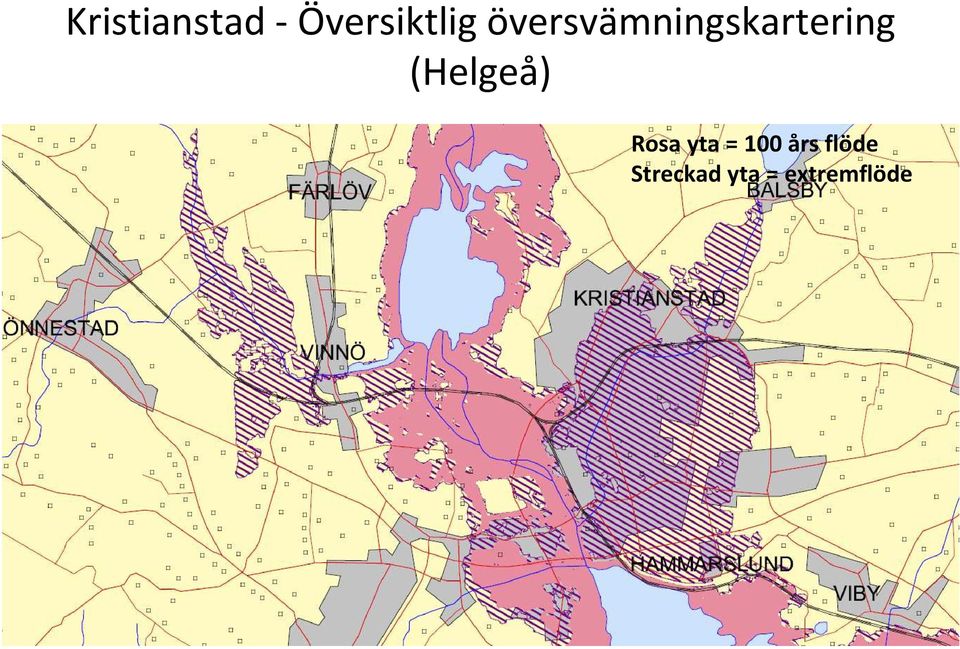 (Helgeå) Rosa yta = 100 års