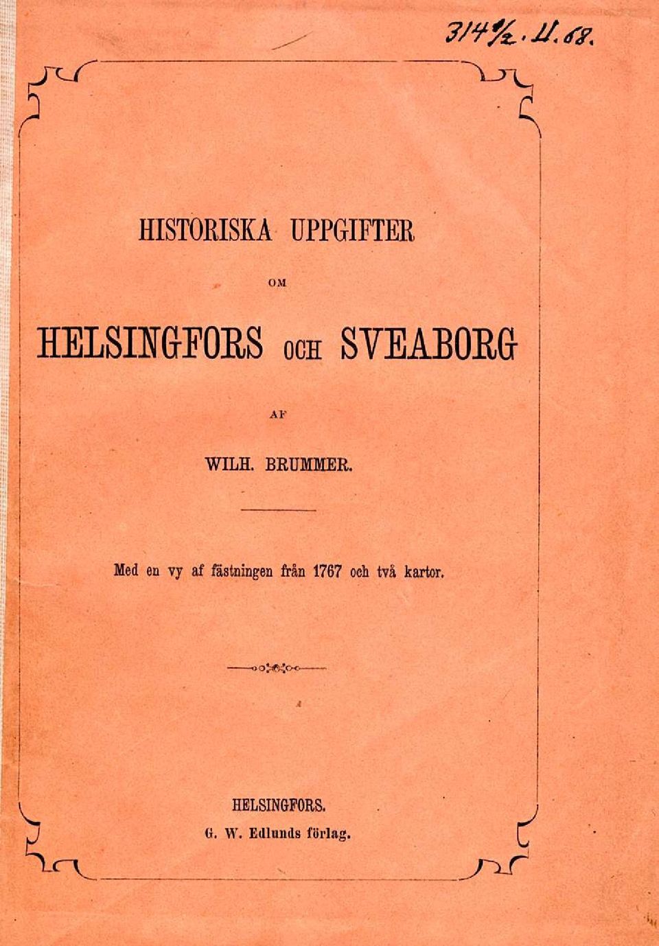 Med en vy af fästningen från 1767 och