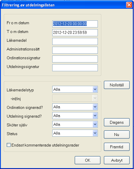 * Om injektionen är signerad räknas den som att den är given => injektionen visas inte i Skall ge-listan * Om injektionen har en insättningstid registrerad räknas den som att den är given =>