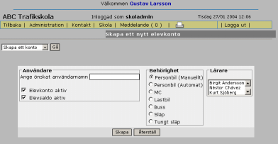 1.2 Funktionsbeskrivning - TRAFIKSKOLA ADMINISTRATION 1.2.1 Skapa elevkonto Här skapas nya elevkonton. Det finns tre fält som måste fyllas i: 1. Användare.