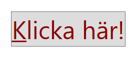 BUTTON FLERA EGENSKAPER <Button Name="knapp" Click="knapp_Click" Width="150" Height="50" FontFamily="Verdana" FontSize="18" FontWeight="Bold" BorderThickness="5" BorderBrush="AliceBlue"
