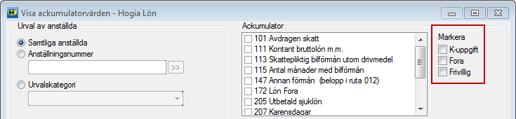 Gå därefter in under menyn Visa Ackumulatorvärden. Börja med att avmarkera rutorna K-uppgift, Fora och Frivillig.