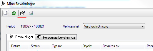 bevakningar visas de som är skickade från Mina Bevakningar. Du växlar flikar genom att klicka på aktuell flik. Egna inställningar 1. Klicka på knappen Inställningar i verktygsraden. 2.