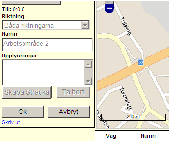 Funktioner i kartan Knapparna OK och Avbryt Knappen OK: Innebär att kartan behåller den nya information som är inlagd.