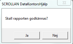 B. Skriv ut Rotrapport, godkänn & skriv under Tryck F8 Skriv ut. Skriv under underskrift och Namnförtydligande IBAN och SWIFT hämtas från ditt firmaregister.