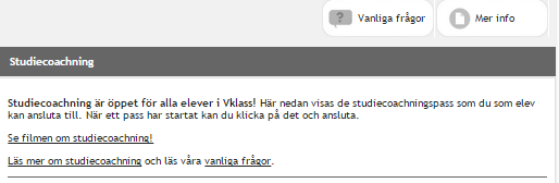 Användarmanual Vklass lärplattform (Elever) Sida 14 av 15 Studiecoachning Studiecoachning online erbjuds gratis till elever via Vklass på eftermiddagstid.