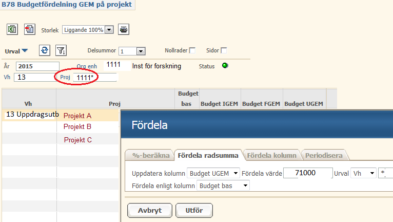 Gör så här (se bild nedan): - Välj din org.enhet och ex.vis Vh 13 - OBS! Om du har budgeterat på Ännu ej beviljade projektmedel ska du ange org.enhet* i fältet Proj, ex.