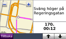 Tryck på Ankomst eller Fart så öppnas trippinformationssidan. Tryck på textfältet om du vill öppna sidan Svänglista.