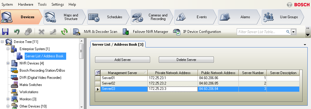 Bosch Video Management System Konfigurera Server Lookup sv 115 9 Konfigurera Server Lookup Huvudfönster > Enheter > Enterprise System > Serverlista/adressbok För serversökning kan användare av