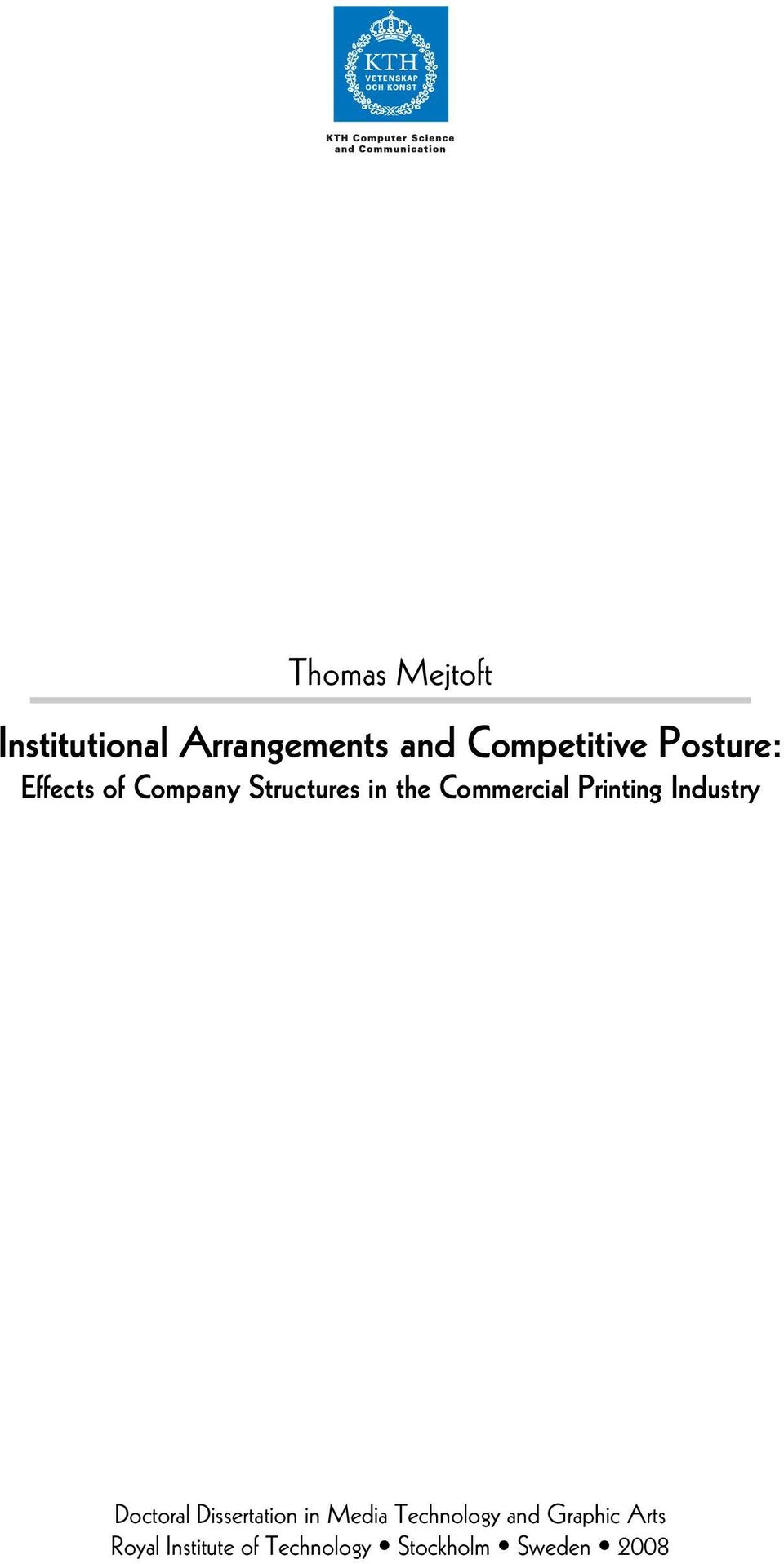 Printing Industry Doctoral Dissertation in Media Technology