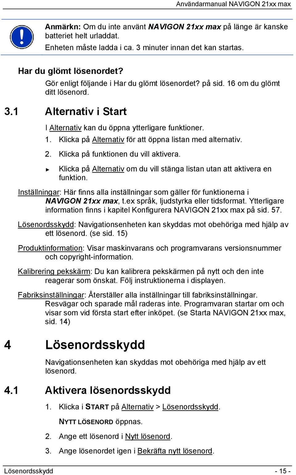 2. Klicka på funktionen du vill aktivera. Klicka på Alternativ om du vill stänga listan utan att aktivera en funktion.