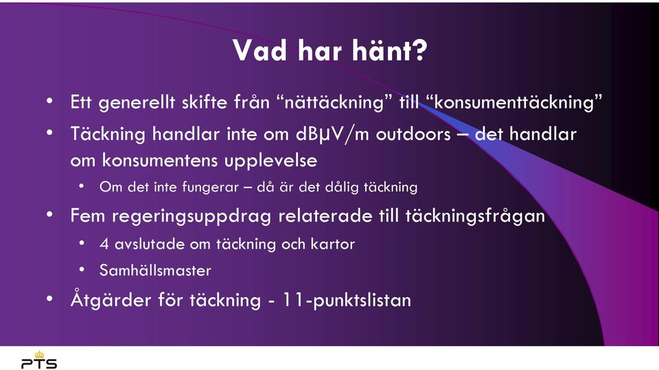 dbµv/m outdoors det handlar om konsumentens upplevelse Om det inte fungerar då är det